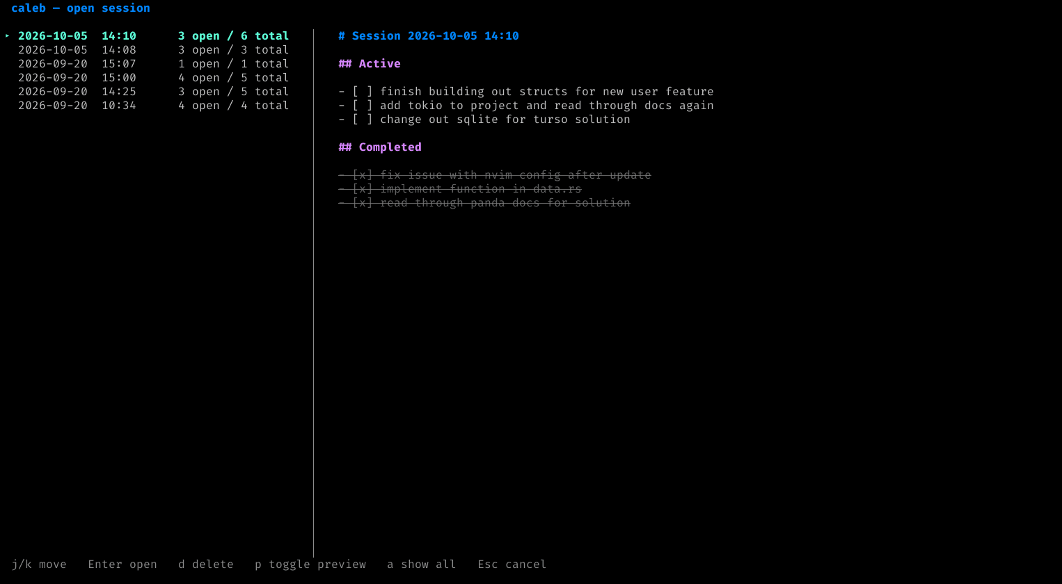 caleb session picker listing six past sessions by date and open task count on the left, with a live markdown preview of the selected session on the right